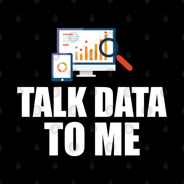 Data Analyst - Talk Data To Me by KC Happy Shop