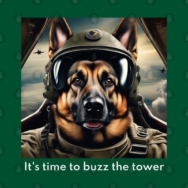 Top Dog: It's time to buzz the tower by The Artful Barker