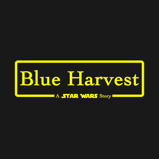 Blue Harvest T-Shirt