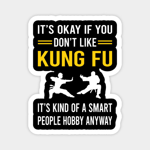 Smart People Hobby Kung Fu Magnet by Bourguignon Aror