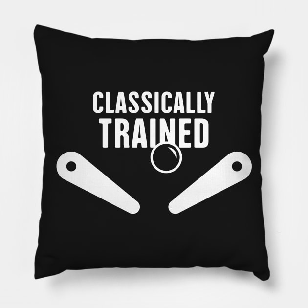 Clasically Trained Pinball Player Pillow by MeatMan