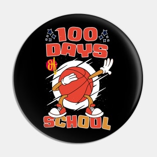 100 days of school featuring a dabbing basketball #1 Pin