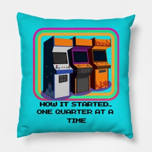 Retro Arcade 1980's How It Started Tee Pillow