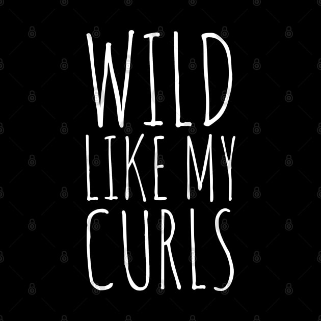 Wild Like My Curls by evokearo