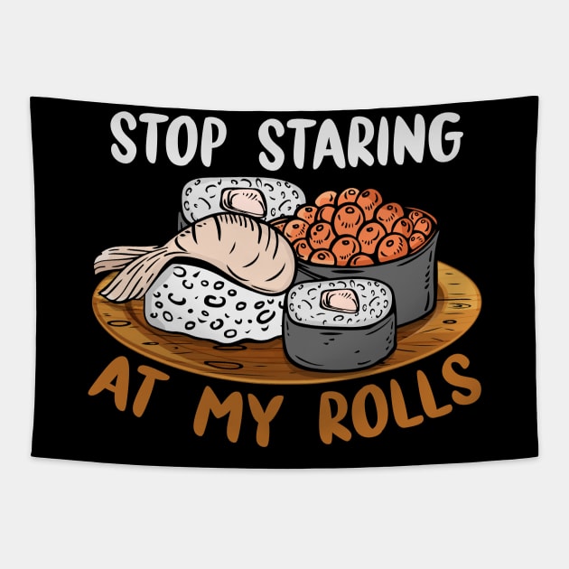 Funny Sushi Roll Lover Gift Japanese Food Women Men Sushi Tapestry by PomegranatePower