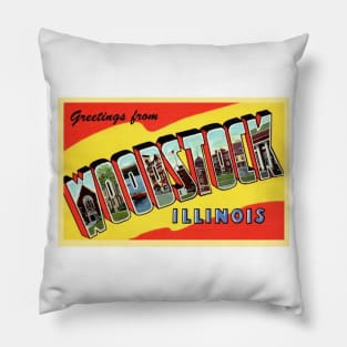 Greetings from Woodstock Illinois - Vintage Large Letter Postcard Pillow