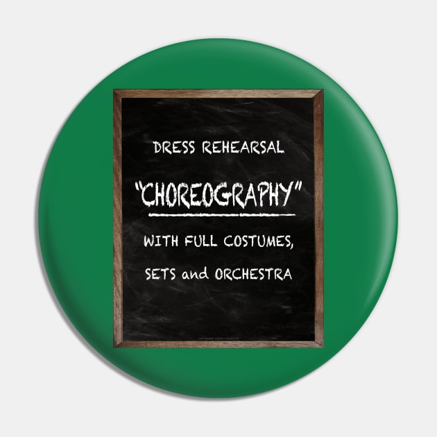 Choreography Pin by Vandalay Industries