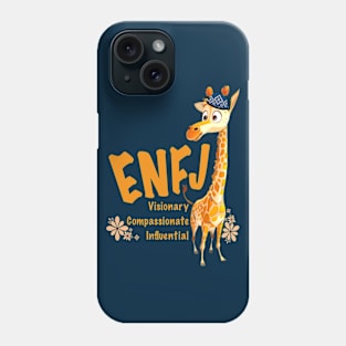 ENFJ Teacher, Giraffe Phone Case