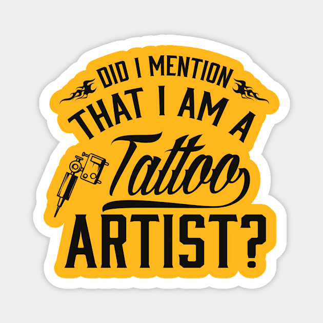 I'm a tattoo artist Magnet by nektarinchen