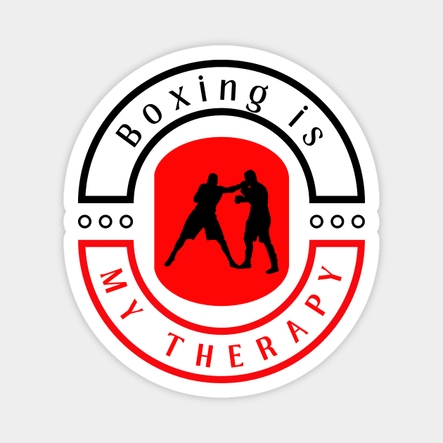 Boxing is my therapy funny motivational design Magnet by Digital Mag Store