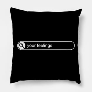 Search your feelings Pillow