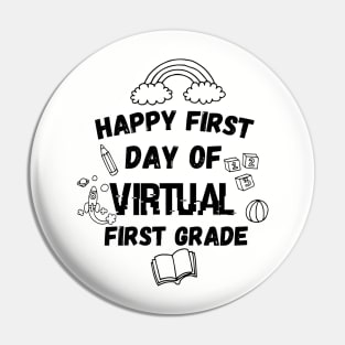 Happy First Day Of Virtual First Grade back to school Pin