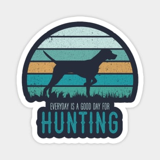 Everyday hunting with german shorthaired pointer Magnet