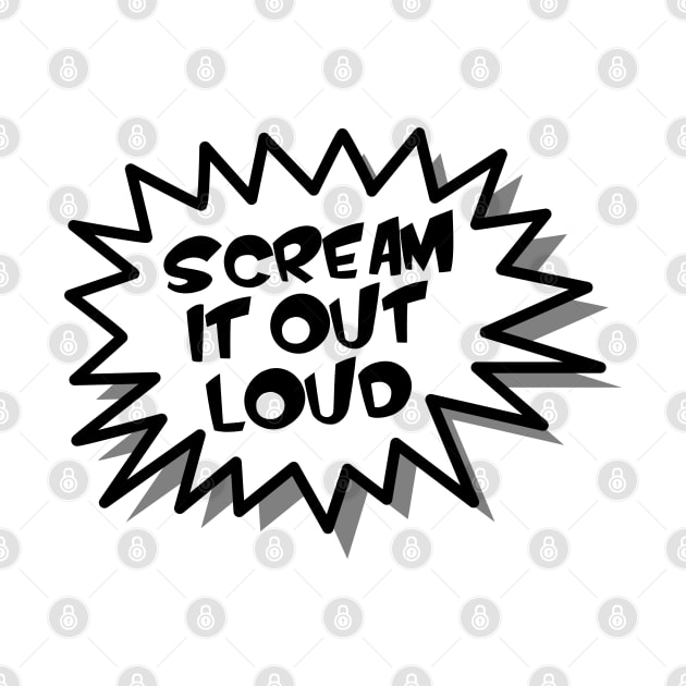 Scream It Out Loud by UrbanCult