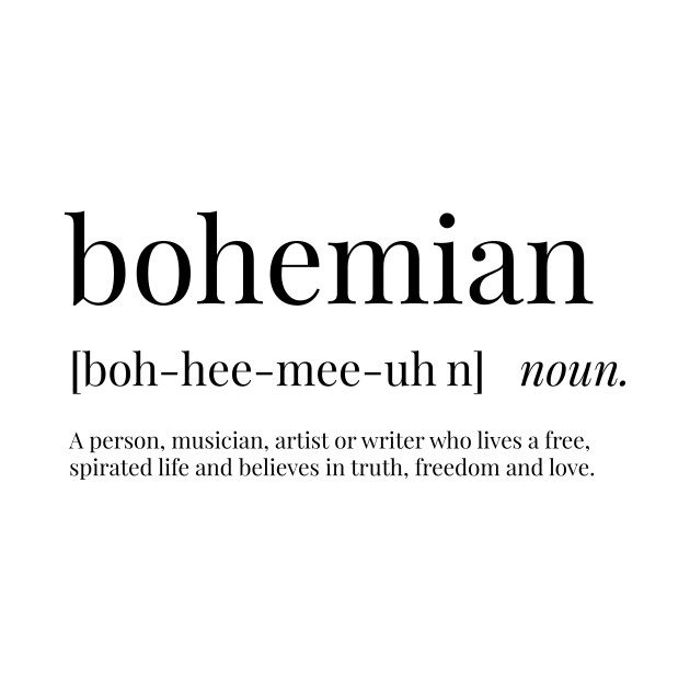 Bohemian Definition Bohemian TShirt TeePublic