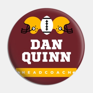 DAN QUINN WASHINGTON COMMANDERS HEAD COACH Pin