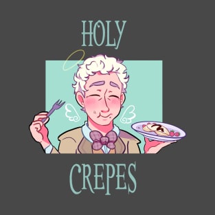 Holy Crepes-Good Omens T-Shirt