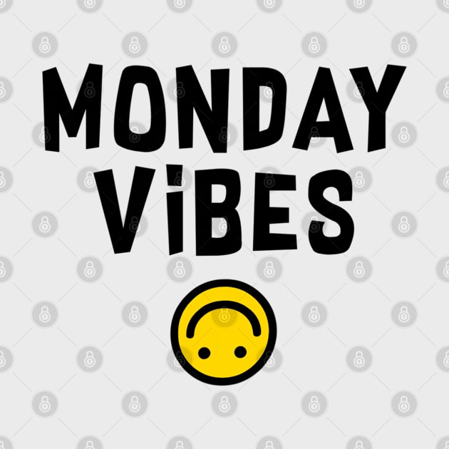 MONDAY VIBES by BG305