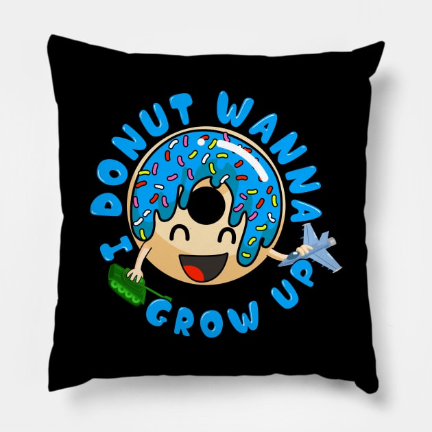 I Donut Wanna Grow Up Funny Kid Growing Up Pun Pillow by theperfectpresents