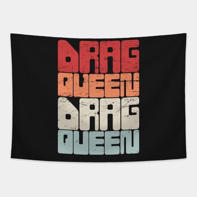 DRAG QUEEN | Retro Vintage Text Tapestry by MeatMan