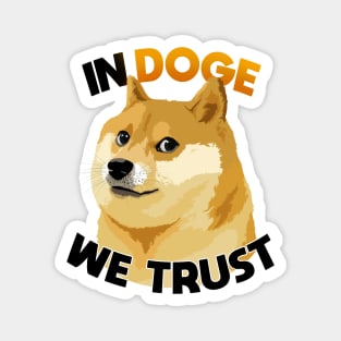 In Doge We Trust Magnet