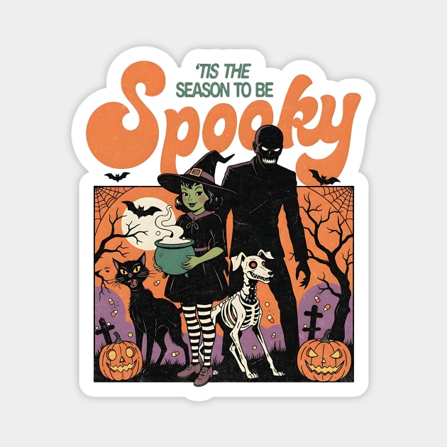 Tis The Season To Be Spooky Retro Vintage Design Magnet by Designed By Marty