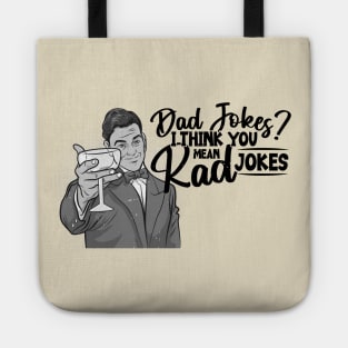 Dad jokes? You mean Rad Jokes Tote