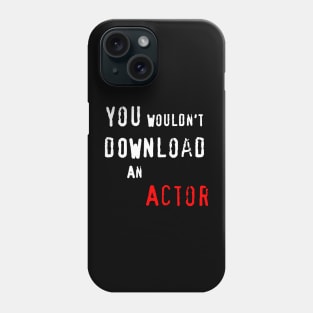 Support Your Writers and Actors Phone Case