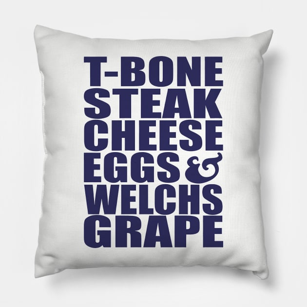 Guest Check - T-Bone Steak, Cheese Eggs, Welch's Grape Pillow by John white