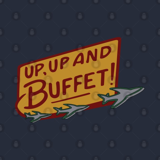 Up, Up, and Buffet! by saintpetty