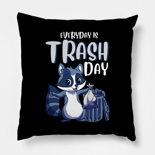Everyday Is Trash Day Raccoon Pun Pillow by theperfectpresents