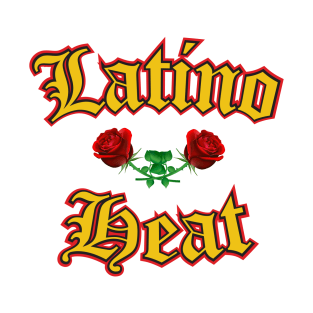 Latino Heat T-Shirt