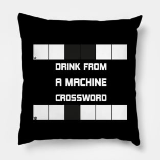 Drink From A Machine Crossword Pillow