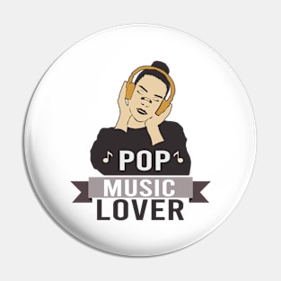 Pop music lover Pin