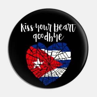 Kiss your heart goodbye Pin