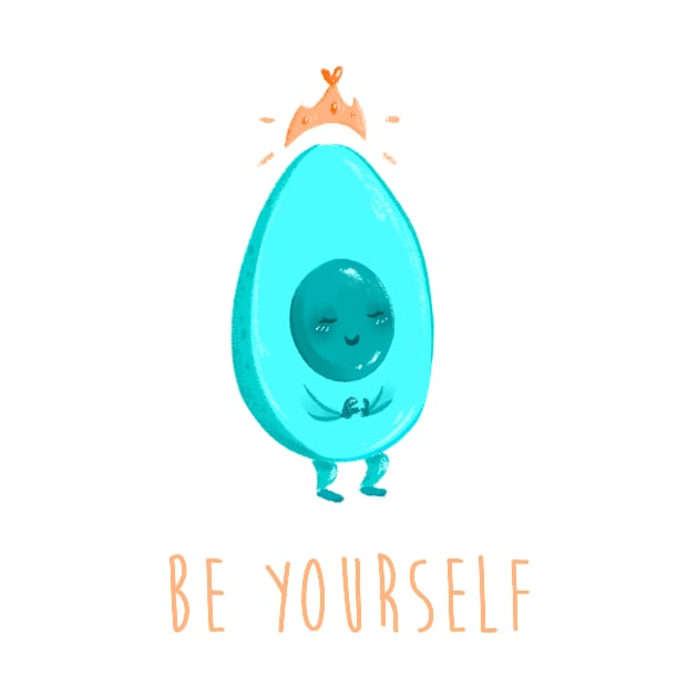 Be yourself - Avocado by Llythium