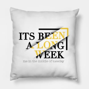 Long week Pillow