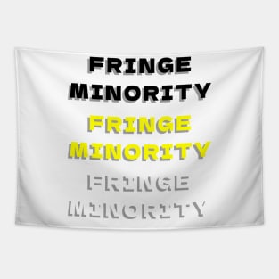 Fringe minority Tapestry