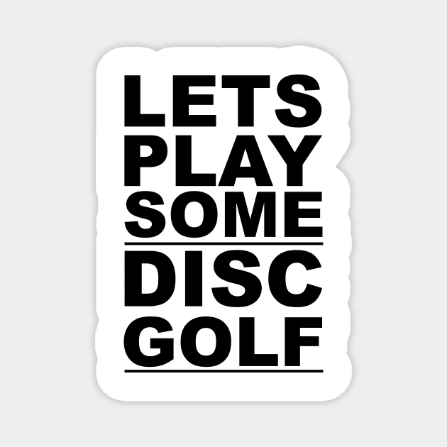 Play Disc Golf Magnet by MEWETT