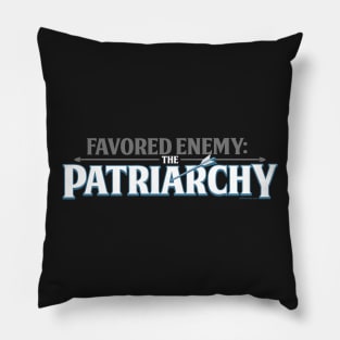 Favored Enemy: The Patriarchy Pillow