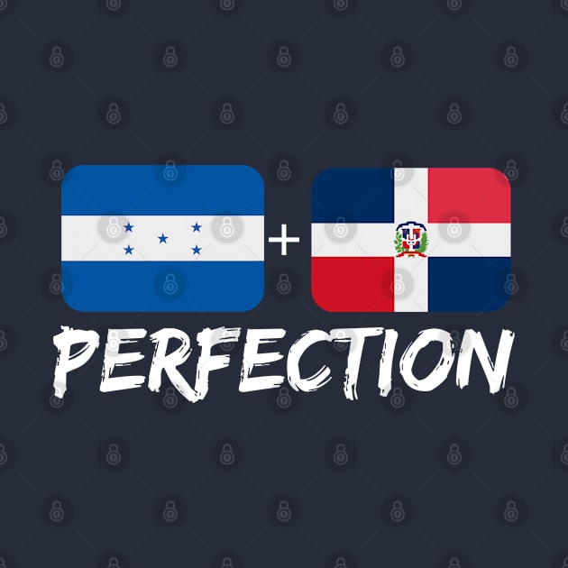 Honduran Plus Dominican Perfection Mix Flag Heritage Gift by Just Rep It!!