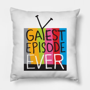 Gayest Episode Ever Logo Pillow