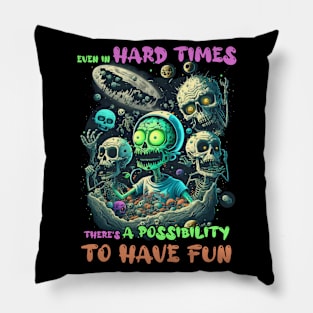 Hard times Pillow