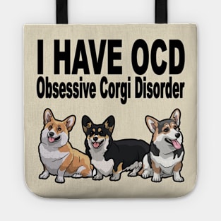 Obsessive Corgi Disorder OCD Dog Lover Tote