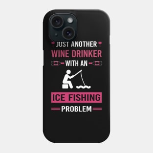 Wine Drinker Ice Fishing Phone Case