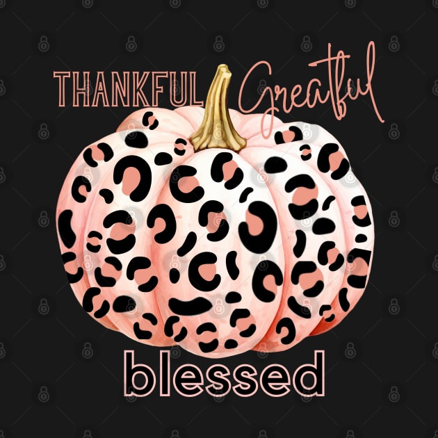 Leopard Pumpkin Thankful Grateful Blessed by mw1designsart