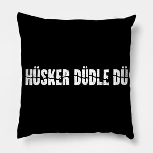 Hüsker  Düdle Dü Pillow