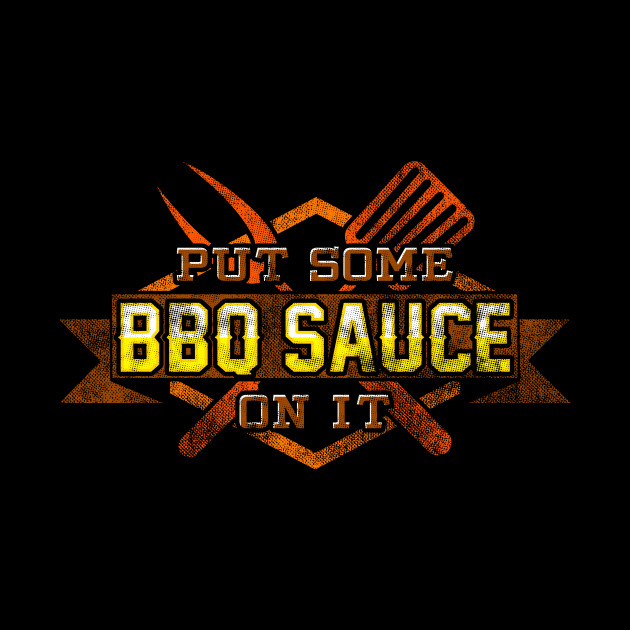Put some bbq sauce on it by captainmood