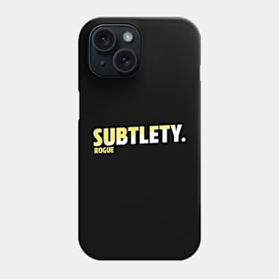 Subtlety Rogue Phone Case