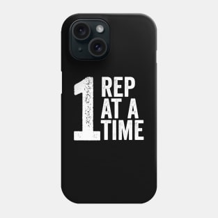 One Rep At A Time Phone Case